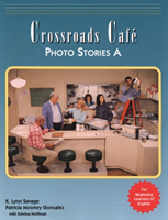 Crossroads Caf�, Photo Stories A English Learning Program