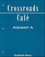 Crossroads Caf�: Assessment Pkg. A