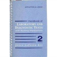 Handbook of Laboratory and Diagnostic Tests With Nursing Implications