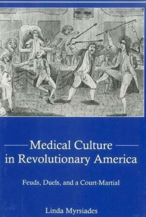 Medical Culture in Revolutionary America