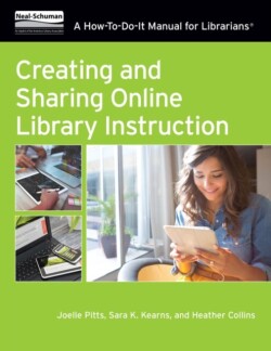 Creating and Sharing Online Library Instruction