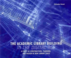 Academic Library Building in the Digital Age