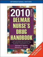 Delmar Nurse's Drug Handbook 2010 Edition, International Edition