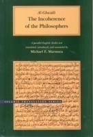 Incoherence of the Philosophers, 2nd Edition