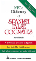 NTC's Dictionary of Spanish False Cognates