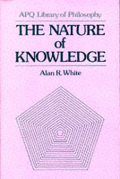 Nature of Knowledge (Maryland Studies in Public Philosophy)