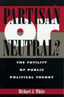 Partisan or Neutral?