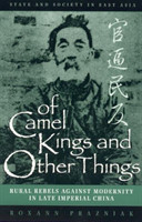 Of Camel Kings and Other Things