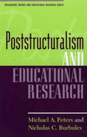 Poststructuralism and Educational Research