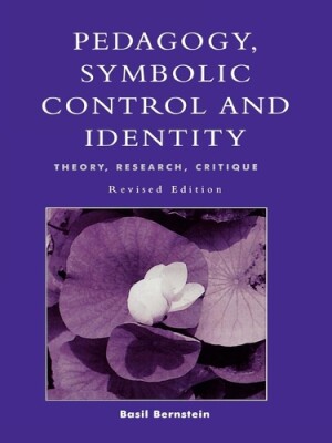 Pedagogy, Symbolic Control, and Identity