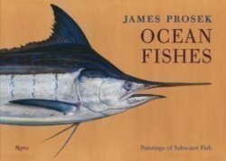 James Prosek Ocean Fishes: Deluxe