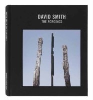 David Smith: The Forgings