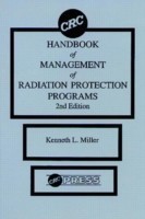 CRC Handbook of Management of Radiation Protection Programs, Second Edition