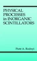 Physical Processes in Inorganic Scintillators