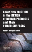 Analyzing Friction in the Design of Rubber Products and Their Paired Surfaces