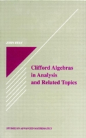 Clifford Algebras in Analysis and Related Topics