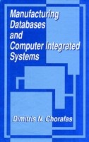 Manufacturing Databases and Computer Integrated Systems