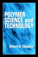 Polymer Science and Technology