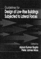 Guidelines for Design of Low-Rise Buildings Subjected to Lateral Forces