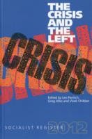 Socialist Register: 2012: Crisis and the Left