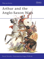 Arthur and the Anglo-Saxon Wars