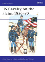 US Cavalry on the Plains 1850–90