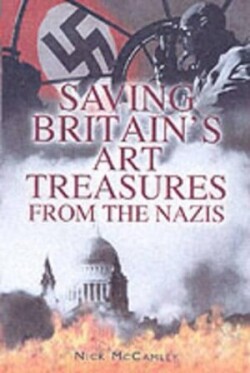 Saving Britain's Art Treasures from the Nazis