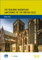 Building Magnesian Limestones of the British Isles