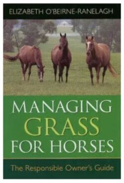 Managing Grass for Horses