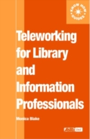 Teleworking for Library and Information Professionals