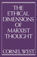 Ethical Dimensions of Marxist Thought