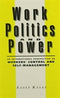 Work, Politics, and Power