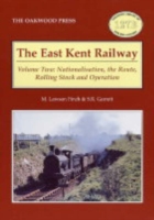 East Kent Railway: Nationalisation, the Route: Rolling Stock and Operation