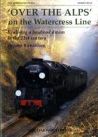 'Over the Alps' on the Watercress Line