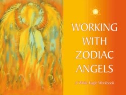 Working with Zodiac Angels