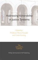 Addressing Vulnerability in Justice Systems