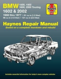 BMW 1500, 1502, 1600, 1602, 2000 & 2002 (59 - 77) Haynes Repair Manual