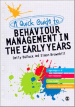 Quick Guide to Behaviour Management in the Early Years