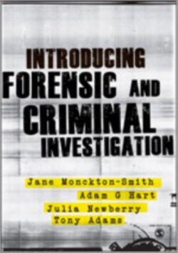 Introducing Forensic and Criminal Investigation