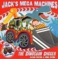 Jack's Mega Machines: The Dinosaur Digger