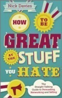 How to Be Great at The Stuff You Hate