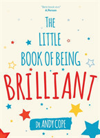 Little Book of Being Brilliant