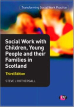 Social Work with Children, Young People and their Families in Scotland