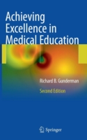 Achieving Excellence in Medical Education