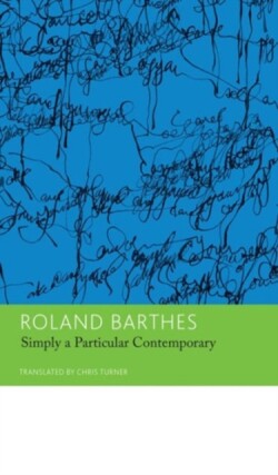 'Simply a Particular Contemporary': Interviews, 1970-79 Essays and Interviews, Volume 5