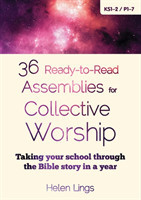 36 Ready-to-Read Assemblies for Collective Worship