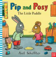 Pip and Posy: The Little Puddle