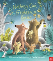 Nothing Can Frighten A Bear
