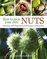 How to Grow Your Own Nuts