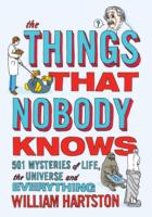Things that Nobody Knows